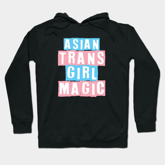 Asian Trans Girl Magic Hoodie by Pridish